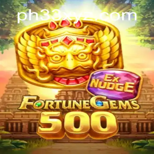 FortuneGems500: Unveiling a Thrilling New Gaming Experience with a Twist